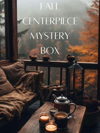 Fall Centerpiece Mystery Box