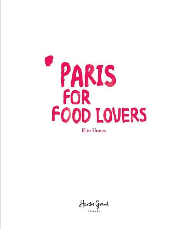 Paris for Food Lovers